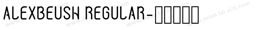 ALEXBEUSH REGULAR字体转换